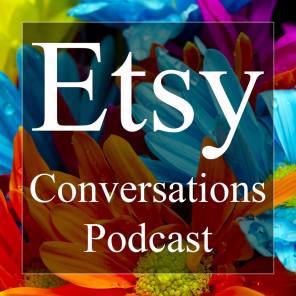 Etsy Conversations craft podcast recommendation